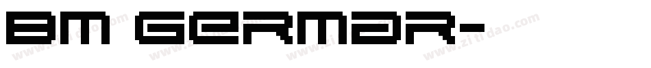 BM germar字体转换